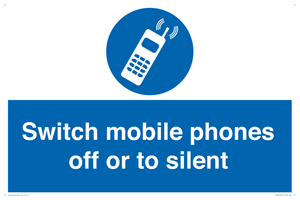 Switch mobile phones off or to silent